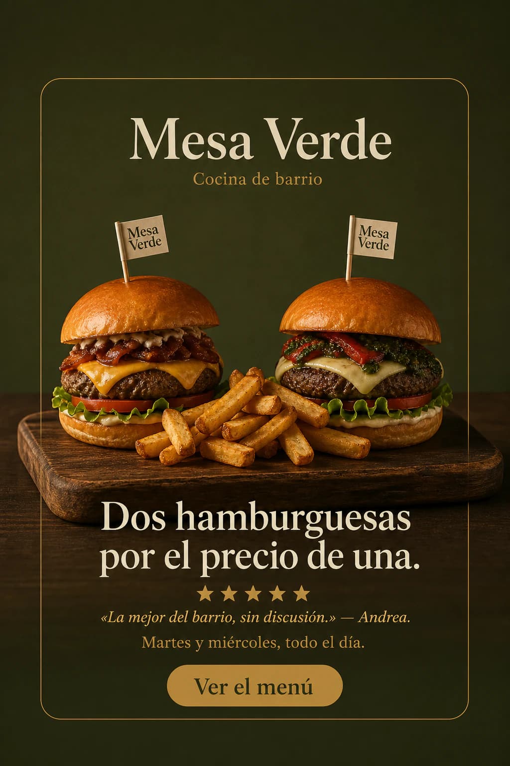 Anuncio de un restaurante: dos hamburguesas por el precio de una