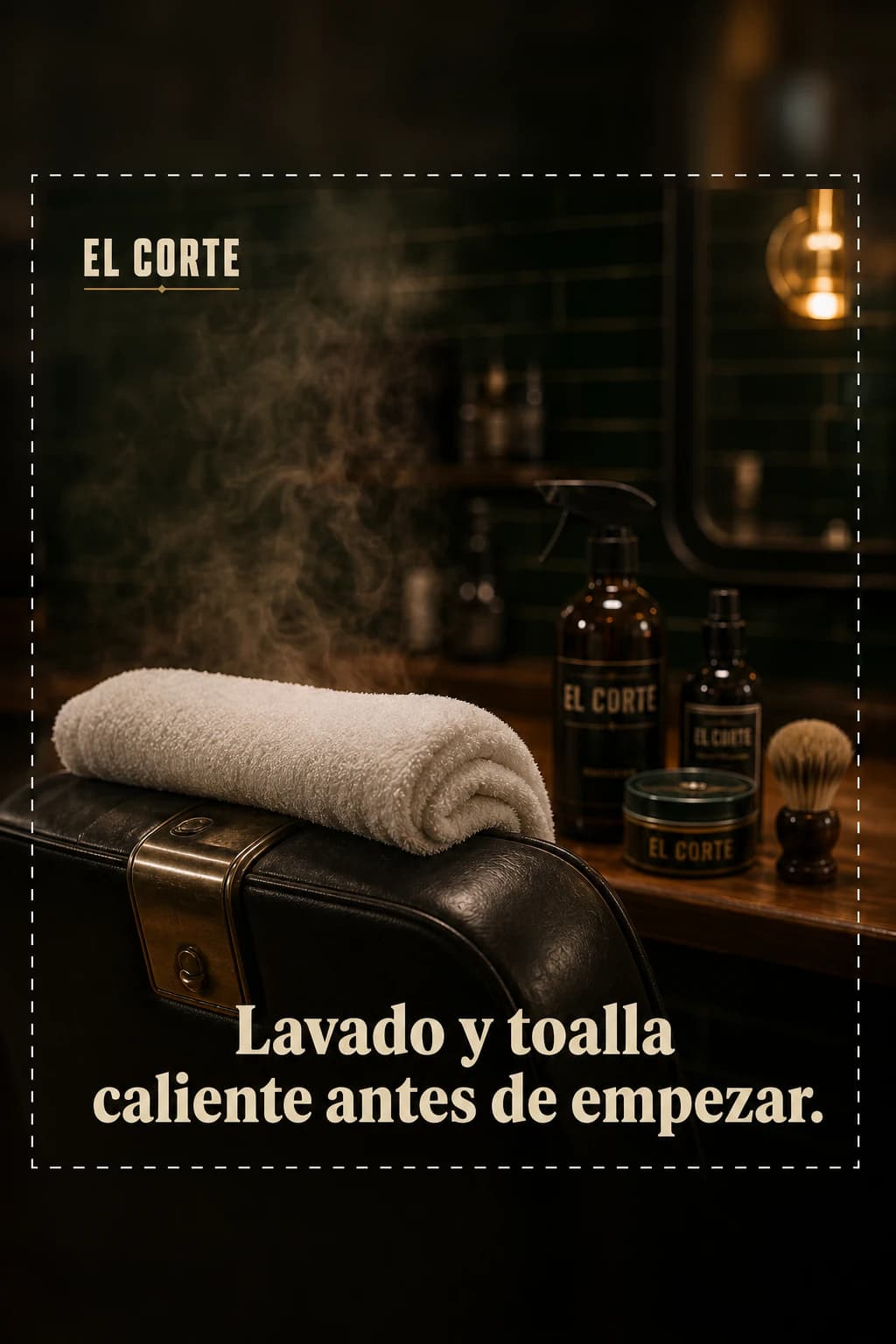 Lavado y toalla caliente antes de empezar