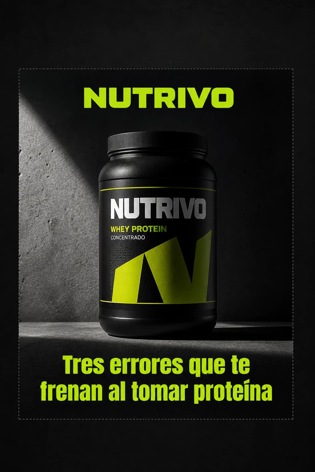 Portada: tres errores que te frenan al tomar proteína